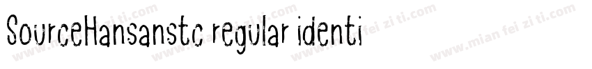 SourceHansanstc regular identity H字体转换